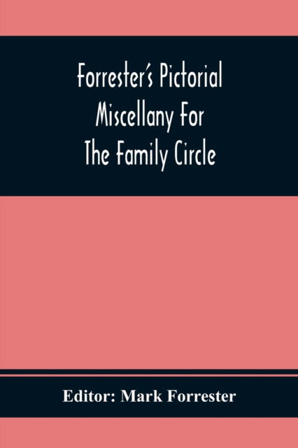 Cover for Mark Forrester · Forrester'S Pictorial Miscellany For The Family Circle (Paperback Book) (2021)