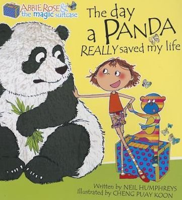 Cover for Neil Humphreys · Abbie Rose and the Magic Suitcase: The Day a Panda Really Saved My Life - Abbie Rose and the Magic Suitcase (Paperback Book) (2013)