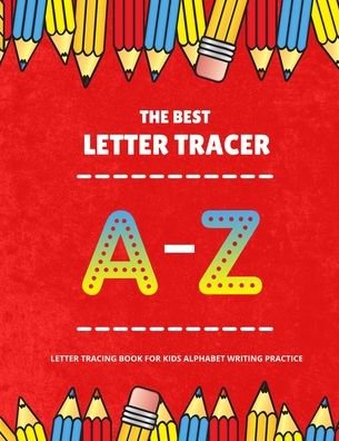 Cover for Amzn Daddy · The Best Letter Tracing Alphabet Book For Kids: Uppercase and lowercase trainable letters (Pocketbok) (2021)
