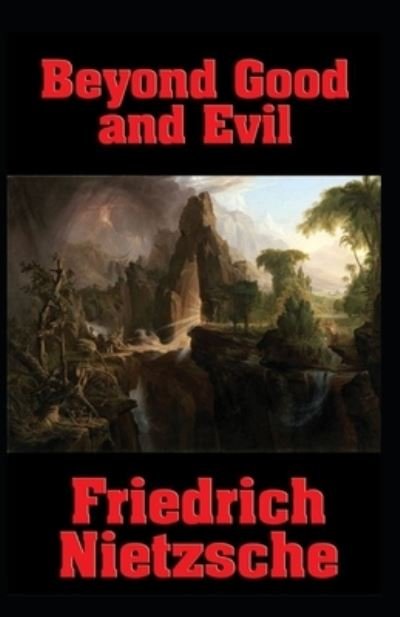 Cover for Friedrich Wilhelm Nietzsche · Beyond Good &amp; Evil: illustrated edition (Paperback Book) (2021)