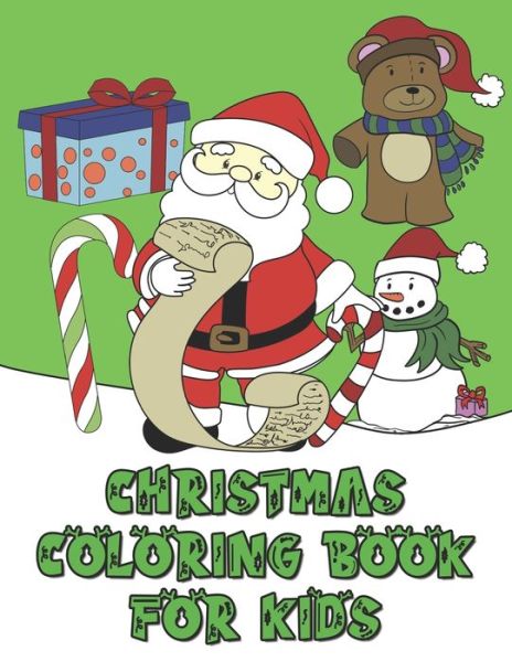 Christmas Coloring Book For Kids - Tiny Otter Press - Books - Independently Published - 9798553310035 - October 25, 2020