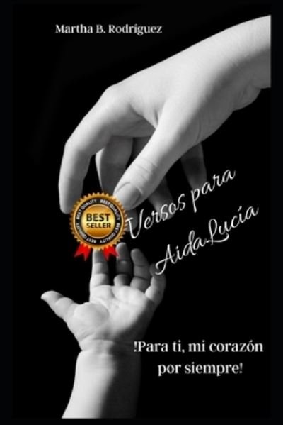 Versos Para Aida Lucia - M Beatriz Rodríguez R - Books - Independently Published - 9798557297035 - November 1, 2020