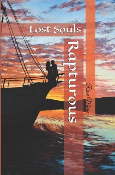 Cover for Rose Marie · Rapturous: Lost Souls (Paperback Bog) (2021)