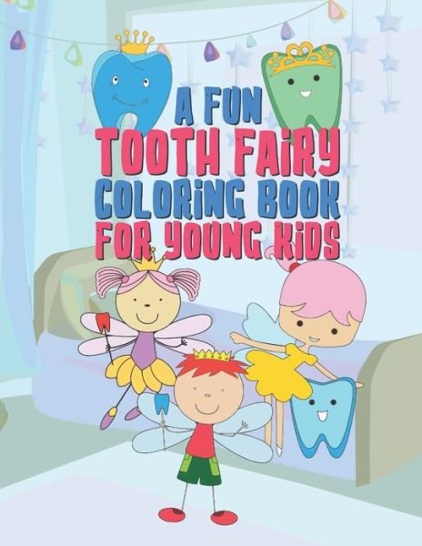 Cover for Giggles and Kicks · A Fun Tooth Fairy Coloring Book For Young Kids (Pocketbok) (2020)