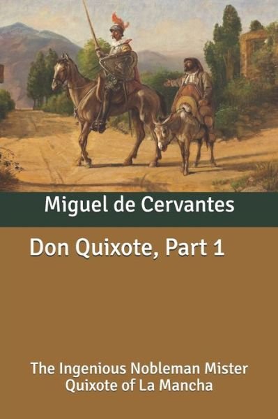 Cover for Miguel de Cervantes · Don Quixote, Part 1 (Paperback Bog) (2020)
