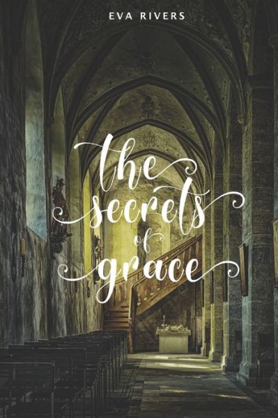 Cover for Eva Rivers · The Secrets of Grace (Paperback Book) (2020)