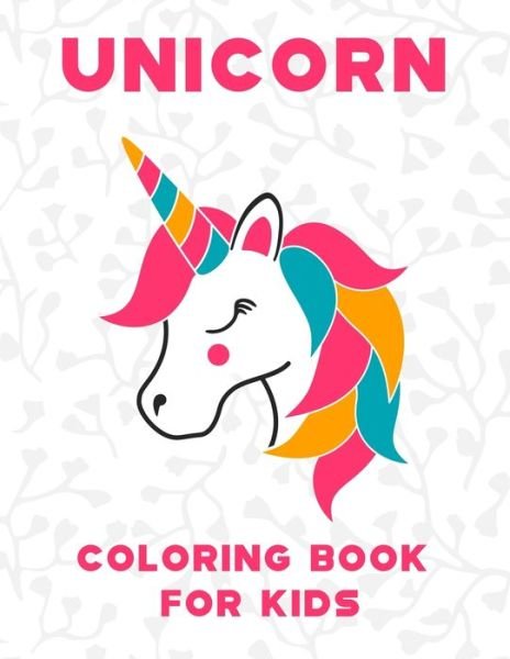Cover for S R Creative Press · Unicorn Coloring Book for Kids (Taschenbuch) (2020)