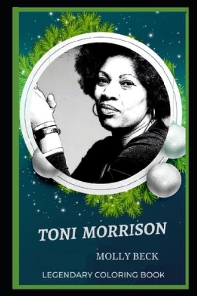 Cover for Molly Beck · Toni Morrison Legendary Coloring Book (Paperback Book) (2020)