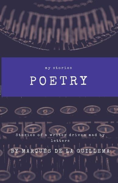 Marques de la Guillema · Poetry (Pocketbok) (2021)