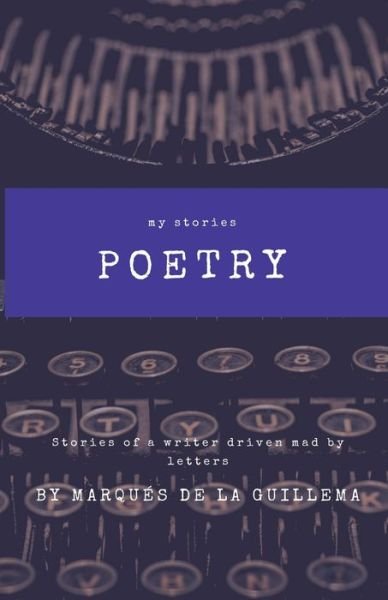 Marques de la Guillema · Poetry (Paperback Bog) (2021)