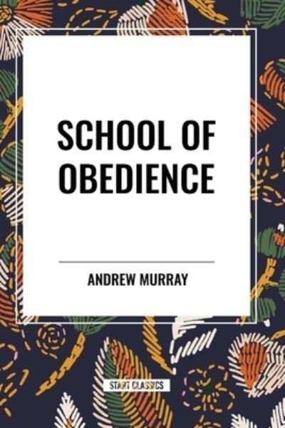 Cover for Andrew Murray · School of Obedience (Paperback Bog) (2024)