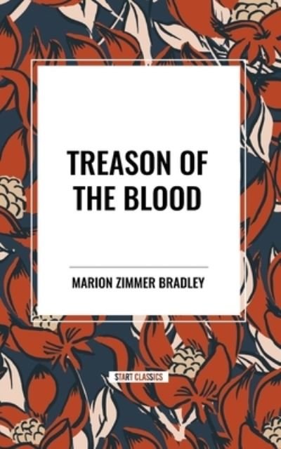 Cover for Marion Zimmer Bradley · Treason of the Blood (Taschenbuch) (2024)
