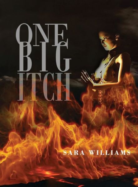 Cover for Sara Williams · One Big Itch (Bok) (2023)