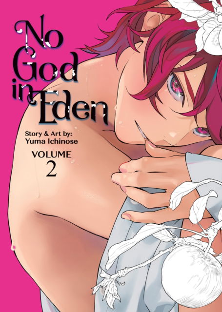 Cover for Yuma Ichinose · No God in Eden Vol. 2 - No God in Eden Vol. 1 [Book 1, Part 1] (Paperback Book) (2025)