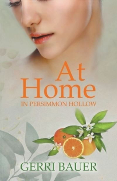 Cover for Gerri Bauer · At Home in Persimmon Hollow (Bok) (2022)