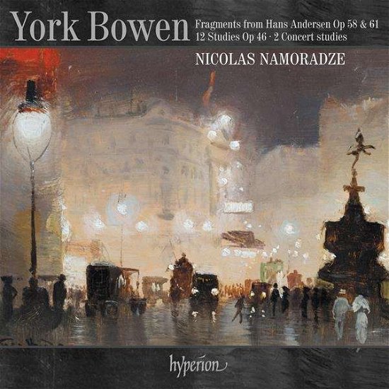 Cover for Nicolas Namoradze · York Bowen: Fragments From Hans Andersen Op. 58 &amp; 61 / 12 Studies Op. 46 / 2 Concert Studies (CD) (2021)