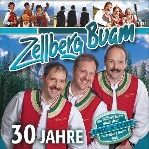 Cover for Zellberg Buam · 30 Jahre (CD) (2011)