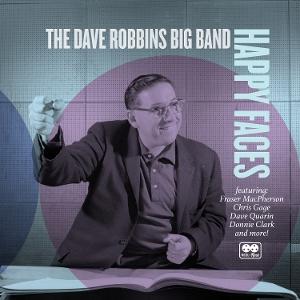 Cover for Dave Robbins Big Band · Happy Faces (CD) (2025)