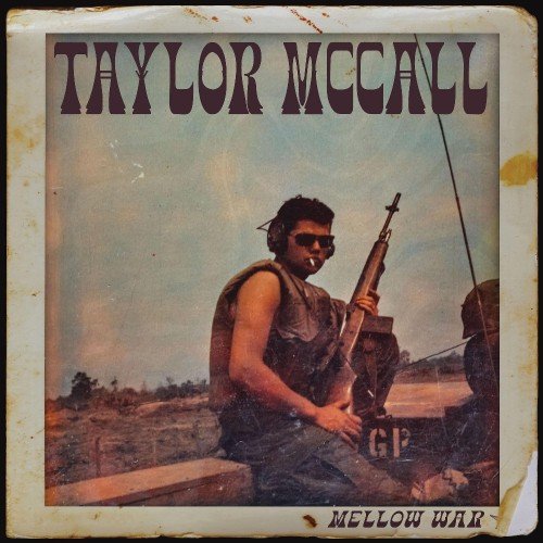 Cover for Taylor Mccall · Mellow War (CD) (2024)