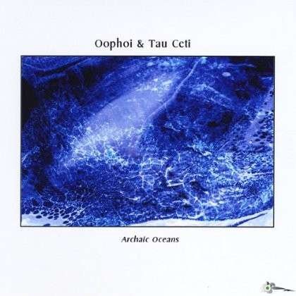 Cover for Oophoi · Archaic Oceans (CD) (2012)