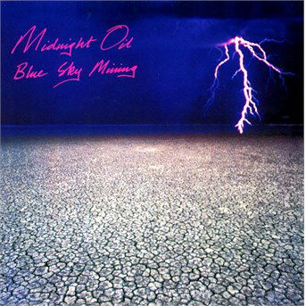 Blue Sky Mining - Midnight Oil - Musiikki - CULTURE FACTORY - 0819514010036 - maanantai 27. tammikuuta 2014