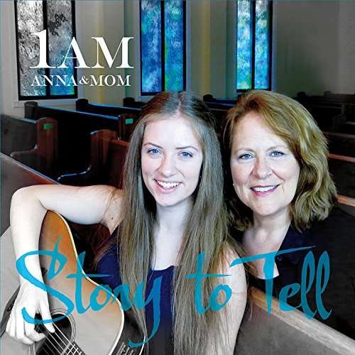 Cover for 1am Anna &amp; Mom · Story to Tell (CD) (2016)
