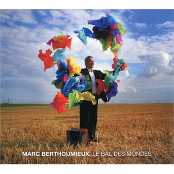 Les Bal Des Mondes - Marc Berthoumieux - Muziek - ABSILONE - 3341348436036 - 23 april 2021