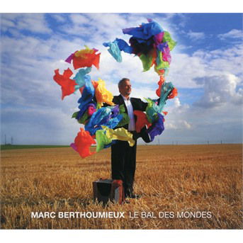 Les Bal Des Mondes - Marc Berthoumieux - Musikk - ABSILONE - 3341348436036 - 23. april 2021