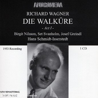 Cover for Wagner / Nilsson / Svanholm / Greindl / Hamburg · Die Walkure-akt 1 (CD) (2012)