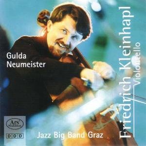 Kleinhapl / Jazz Big Band Graz · Cello Concertos (CD) [Neumeister edition] (2008)