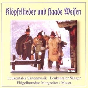 Cover for Leukentaler Saitenmusik &amp; Leukentaler Sänger · Klöpfellieder U.staade Weisen (CD) (2002)