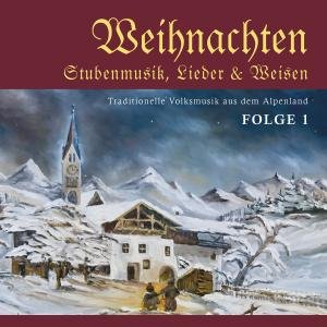 Weihnachten-stubenmusik,lieder & Weisen (CD) (2011)