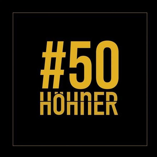 Cover for Hoehner · #50 Höhner (CD) (2021)