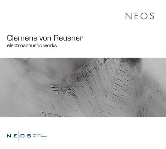 Cover for Clemens Von Reusner · Electroacoustic Works (CD) (2019)