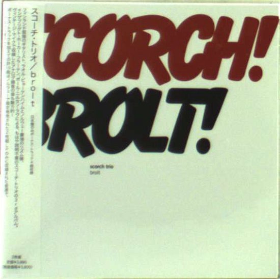 Cover for Scorch Trio · Brolt (CD) [Japan Import edition] (2008)