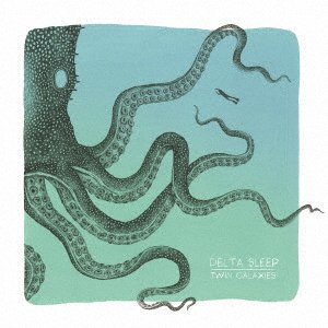 Cover for Delta Sleep · Twin Galaxies (CD) [Japan Import edition] (2015)