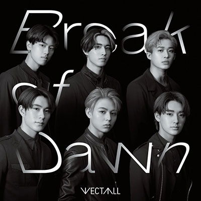 Break Of Dawn - Vectall - Musik - AVEX - 4573559010036 - 13. Mai 2022