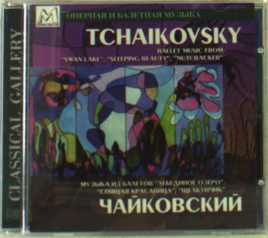 Ballet Music Swan Lake / Nutcracker - Tchaikovsky - Música - MANCHESTER FILES - 4607053321036 - 14 de novembro de 2003