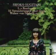 Cover for Sugitani Shoko · L.v.beethoven: 33 Veranderungen Uber Einen Walzer Von Diabelli Op.120 (CD) [Japan Import edition] (2011)