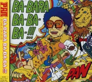 Cover for Pan · Ba-bara Ba-ba-ba-!!! (CD) [Japan Import edition] (2007)