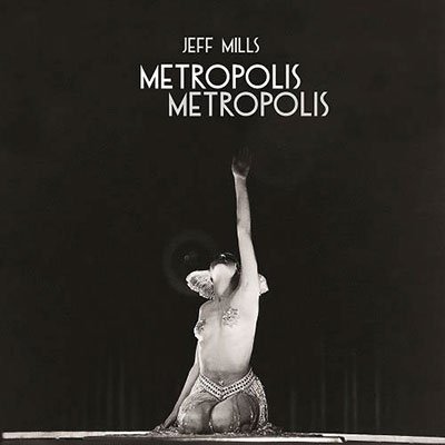 Cover for Jeff Mills · Metropolis Metropolis (CD) [Japan Import edition] (2023)