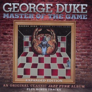 Cover for George Duke · Master Of The Game (CD) [Expanded edition] (2021)