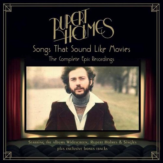 Songs That Sound Like Movies: The Complete Epic Recordings - Rupert Holmes - Musiikki - CHERRY RED - 5013929172036 - perjantai 23. helmikuuta 2018