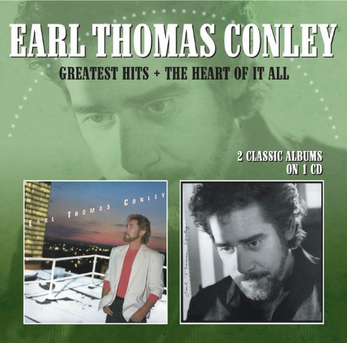Greatest Hits / The Heart Of It All - Earl Thomas Conley - Musik - MORELLO RECORDS - 5013929891036 - 4 augusti 2017