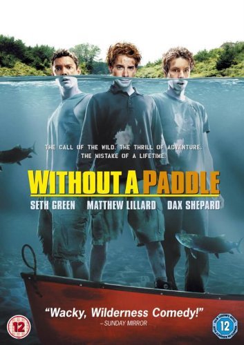 Without A Paddle - Without A Paddle - Películas - Paramount Pictures - 5014437843036 - 18 de abril de 2005