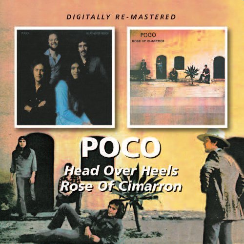 Cover for Poco · Head Over Heels Rose Of Cimarron (CD) [Remastered edition] (2011)