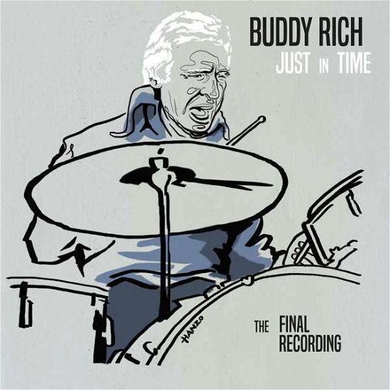 Cover for Buddy Rich · Just In Time - The Final Recording (LP) [Deluxe edition] (2019)