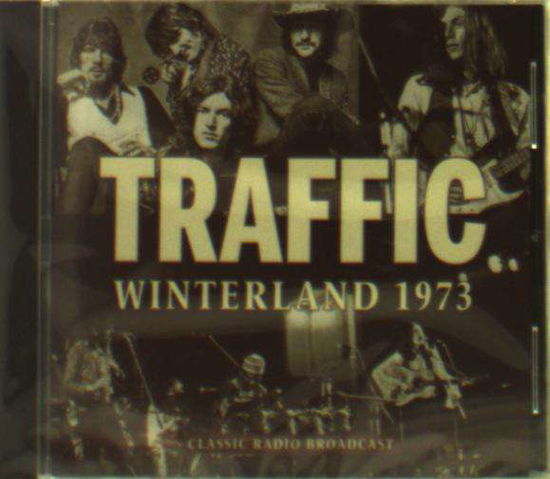 Winterland 1973 - Traffic - Musikk - LASER MEDIA - 5386388240036 - 28. juni 2019