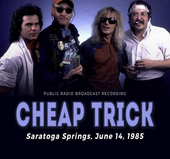 Cover for Cheap Trick · Saratoga Springs, June 14, 1985 (CD) (2023)