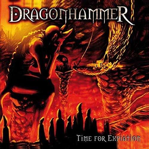 Cover for Dragonhammer · Time For Expiation (CD) [Mmxv edition] (2015)